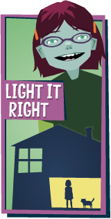 Light It Right!